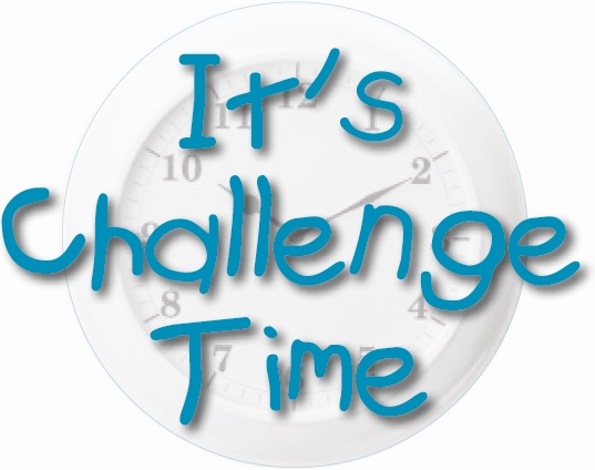 Challenge time